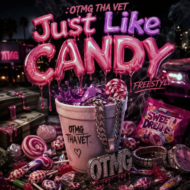 otmg tha vet - 'Just Like Candy Freestyle' [Ringtone]