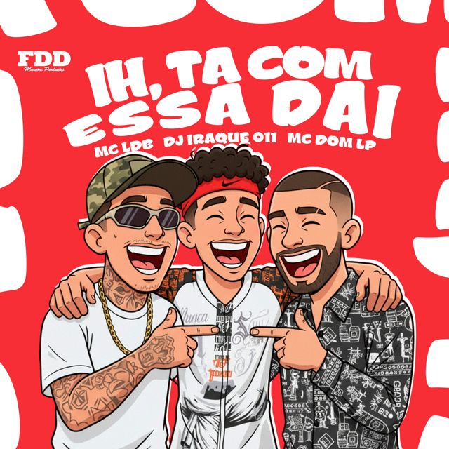 DJ Iraque 011 - 'IH, Ta Com Essa Dai (feat. MC LDB & MC DOM LP)' [Ringtone]