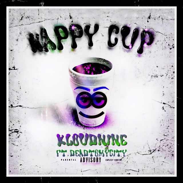 Kloudn!Ne - 'HAPPY CUP (feat. Deadtomycity)' [Ringtone]