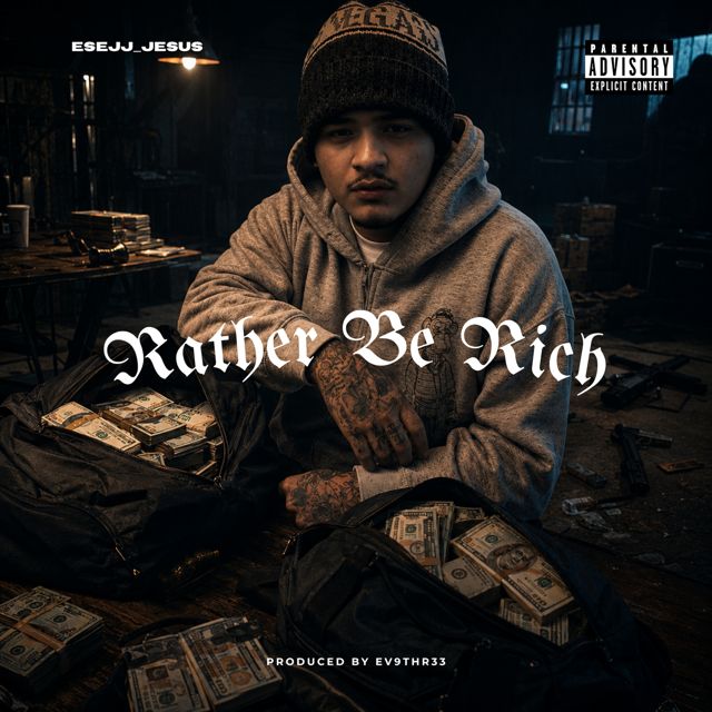 EseJJ_Jesus - 'Rather Be Rich' [Ringtone]