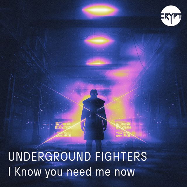 Underground Fighters - 'I Know You Need Me Now' [Ringtone]