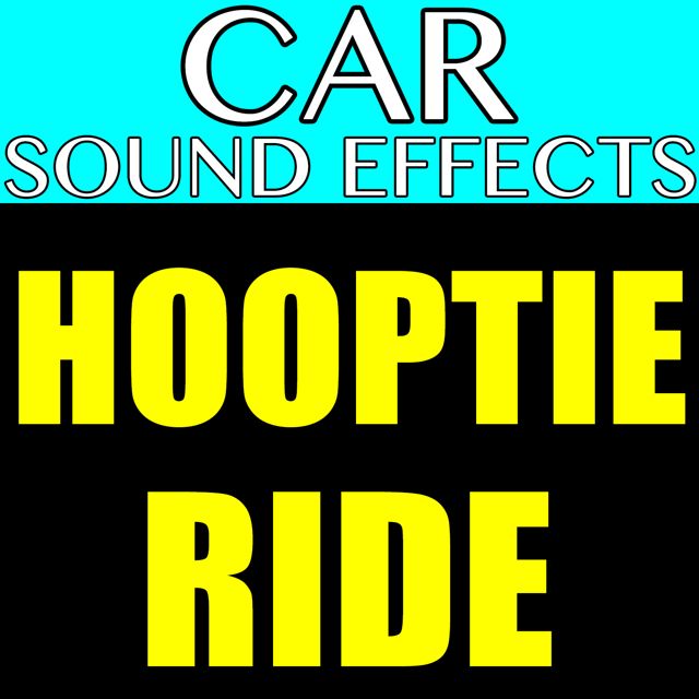 Car Sound Effects - 'Hooptie Ride (Text Tone)' [Ringtone]