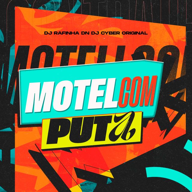 DJ Cyber Original - 'MOTEL COM PUTA (SPEED UP) (feat. DJ Rafinha DN)' [Ringtone]