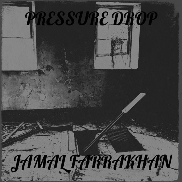 JAMAL FARRAKHAN - 'Pressure Drop' [Ringtone]