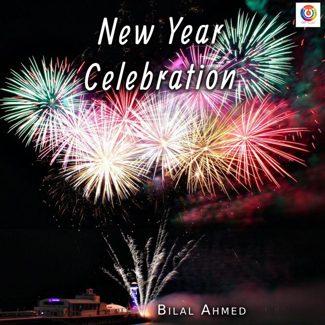 Bilal Ahmed - 'New Year Celebration' [Ringtone]