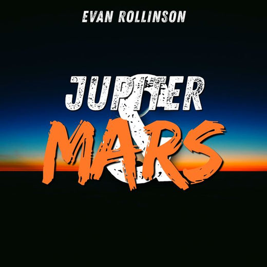 Evan Rollinson - 'Jupiter & Mars' [Ringtone]
