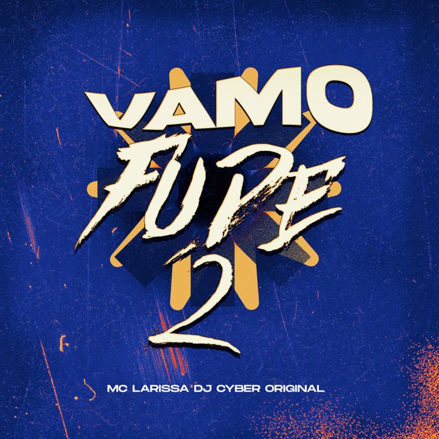 DJ Cyber Original - 'VAMO FUDE 2 (SUPER SLOWED) (feat. Mc Larissa)' [Ringtone]