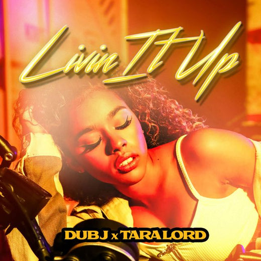 Dub J - 'Livin It Up (feat. Tara Lord)' [Ringtone]