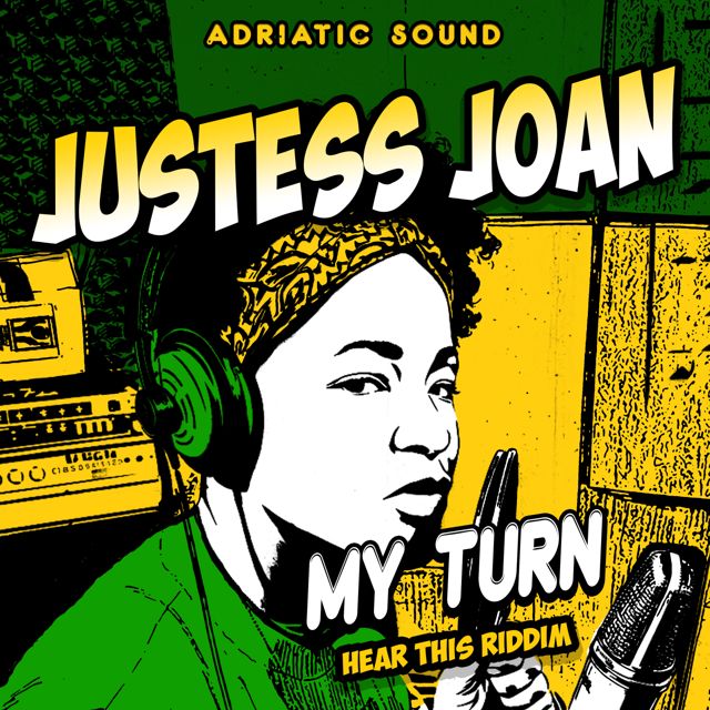 Justess Joan - 'My Turn (feat. Adriatic Sound)' [Ringtone]
