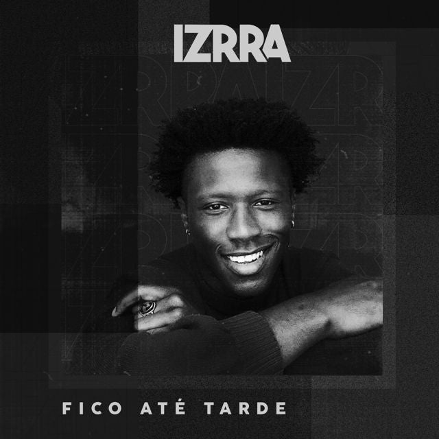 IZRRA - 'Fico Até Tarde' [Ringtone]