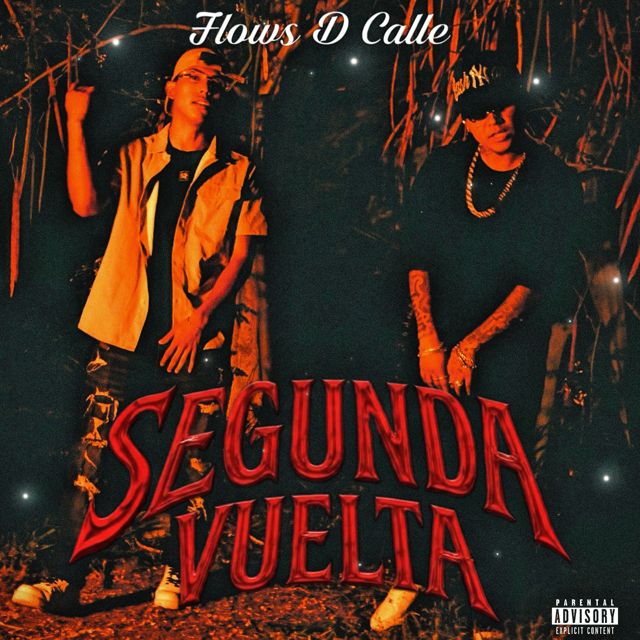 Flows D Calle - 'SEGUNDA VUELTA' [Ringtone]