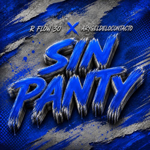 R Flow 30 - 'Sin Panty (feat. Arygeldelocontacto)' [Ringtone]