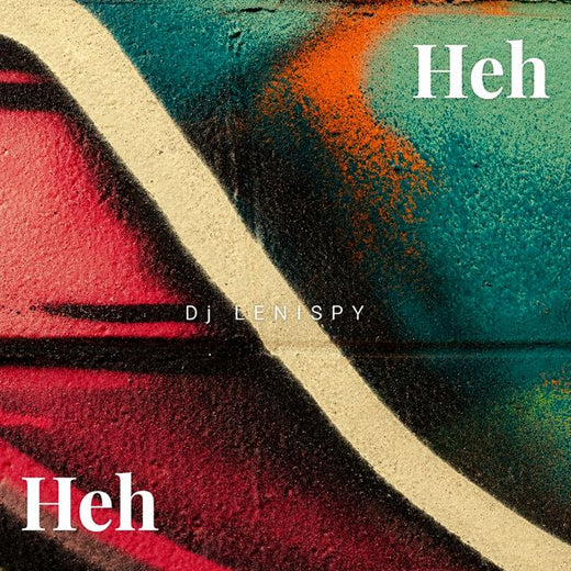 Dj Lenispy - 'Heh Heh' [Ringtone]