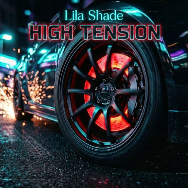Lila Shade - 'High Tension' [Ringtone]