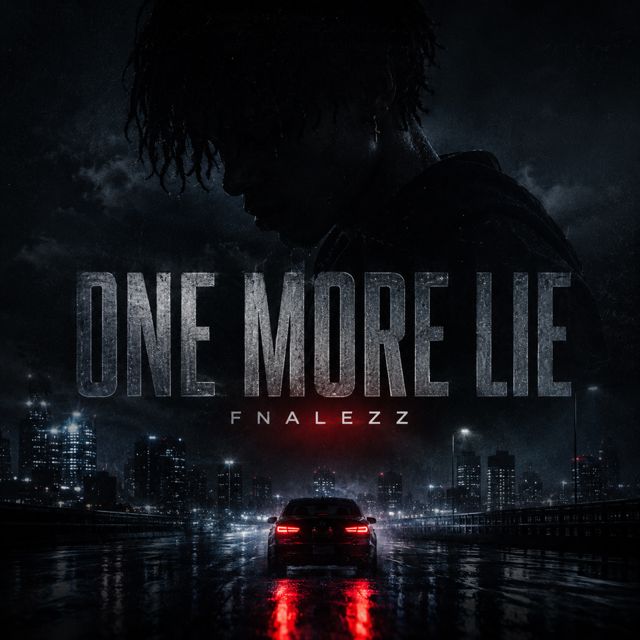 FNALEZZ - 'One More Lie' [Ringtone]