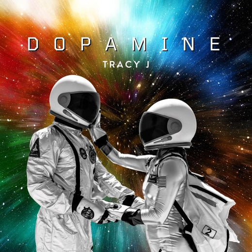 Tracy J - 'DOPAMINE' [Ringtone]