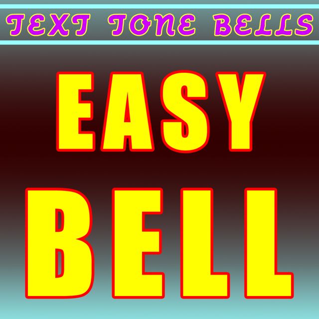 Text Tone Bells - 'Easy Bell' [Ringtone]