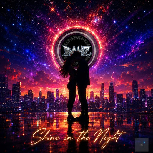 BAHZ - 'Shine in the Night' [Ringtone]