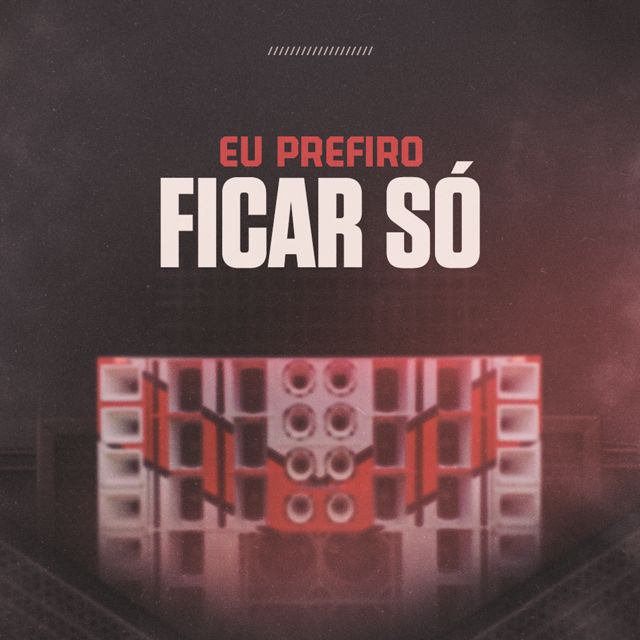 Baú do paredão - 'Eu Prefiro Ficar Só' [Ringtone]