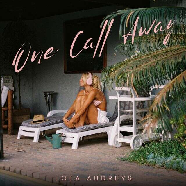 Lola Audreys - 'One Call Away' [Ringtone]