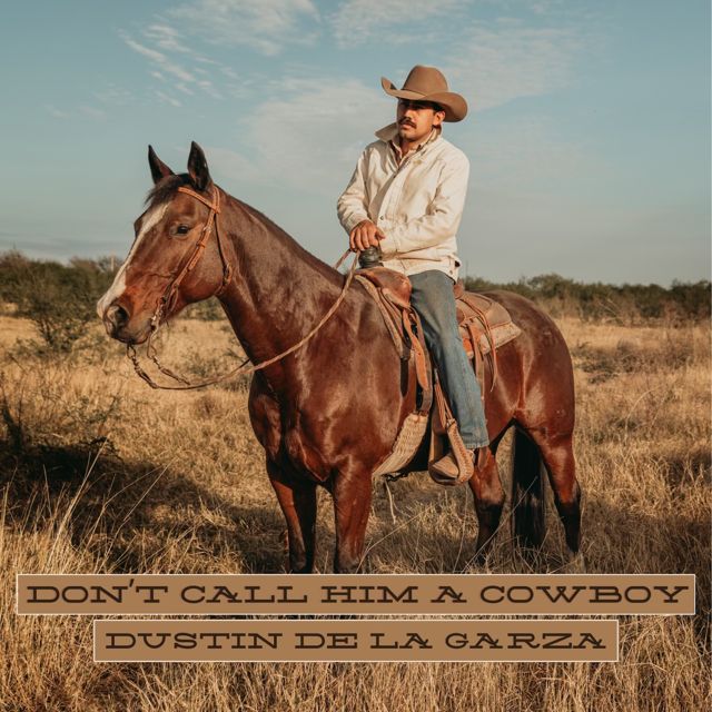 Dustin De La Garza - 'Don’t call him a Cowboy' [Ringtone]