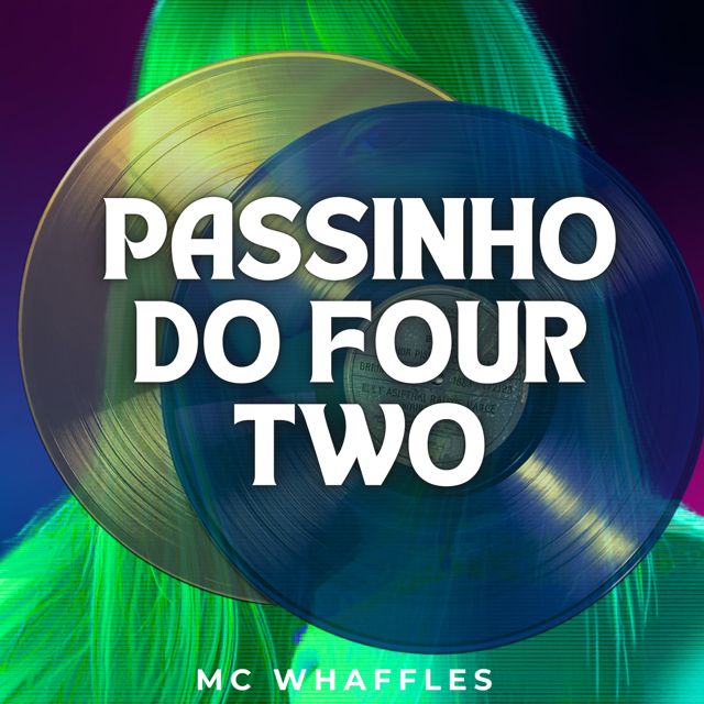 MC Whaffles - 'Passinho do Four Two' [Ringtone]