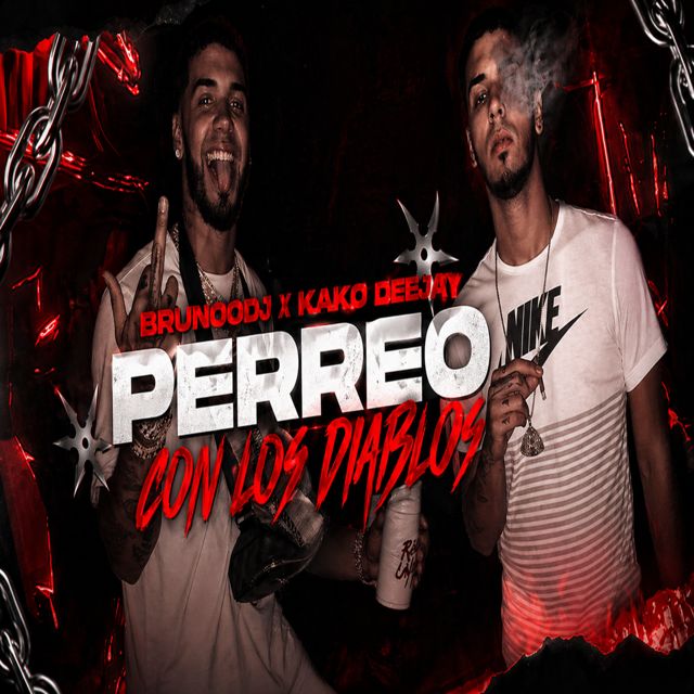 BrunooDJ - 'PERREO CON LOS DIABLOS (feat. Kako Deejay)' [Ringtone]