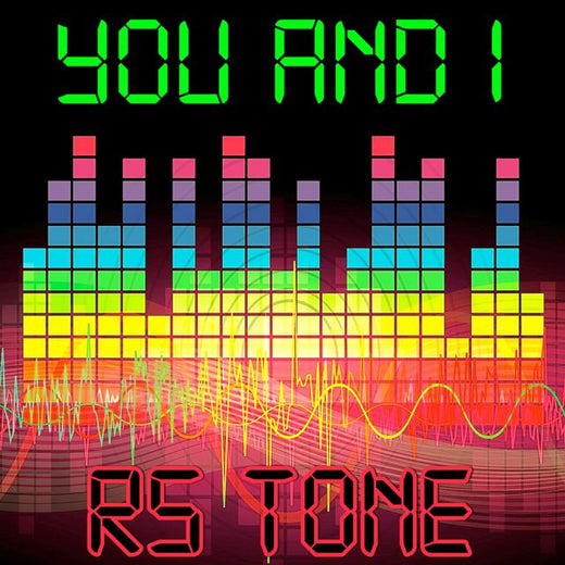 RS Tone - 'You And I (RS Tones Remake Version to John Legend)' [Ringtone]