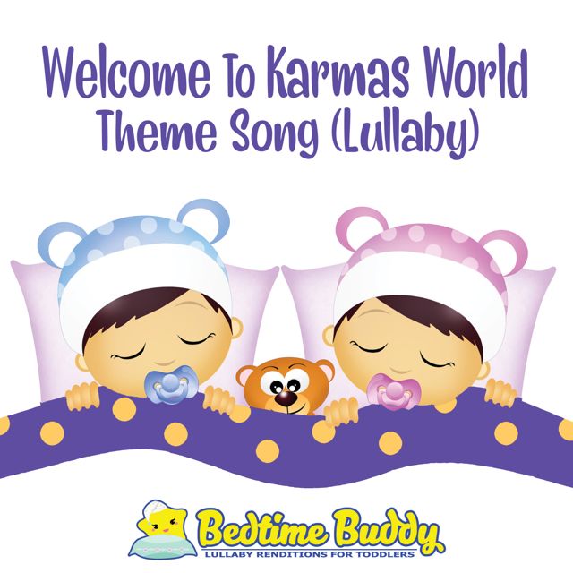 Bedtime Buddy - 'Welcome To Karma’s World Theme Song (Lullaby)' [Ringtone]