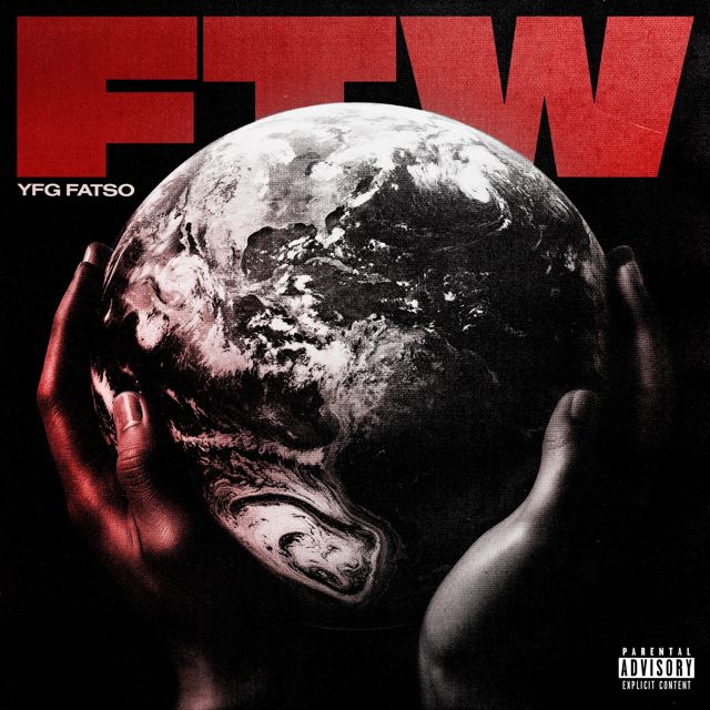 Yfg Fatso - 'FTW' [Ringtone]