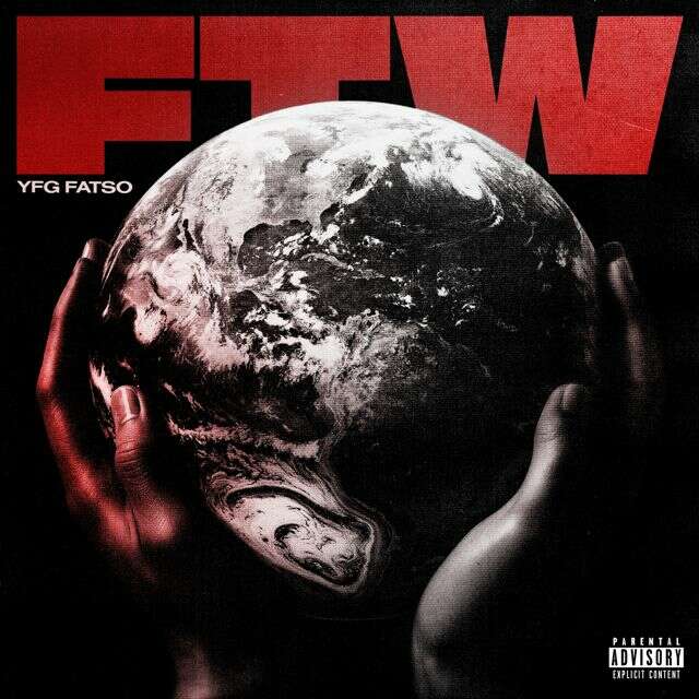 Yfg Fatso - 'FTW' [Ringtone]