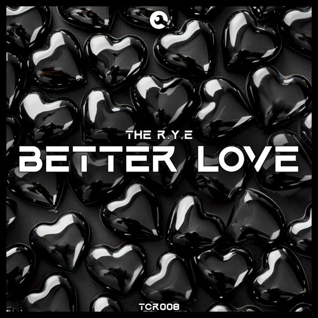 The R.Y.E - 'Better Love' [Ringtone]