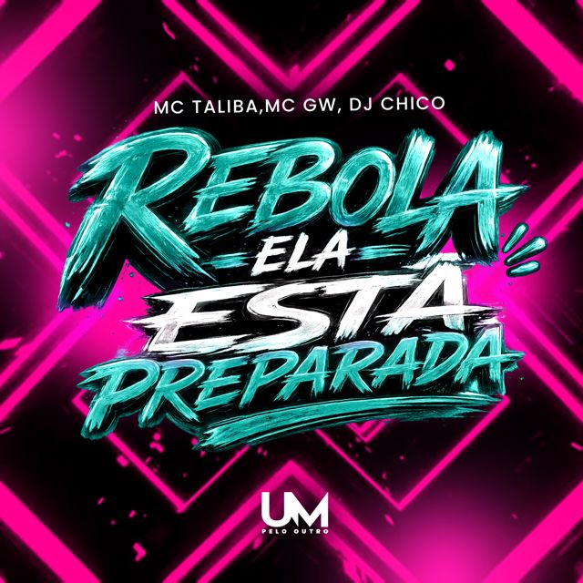 Mc Talibã - 'REBOLA ELA ESTA PREPARADA (feat. DJ CHICO OFICIAL & Mc Gw & UM pelo outro)' [Ringtone]