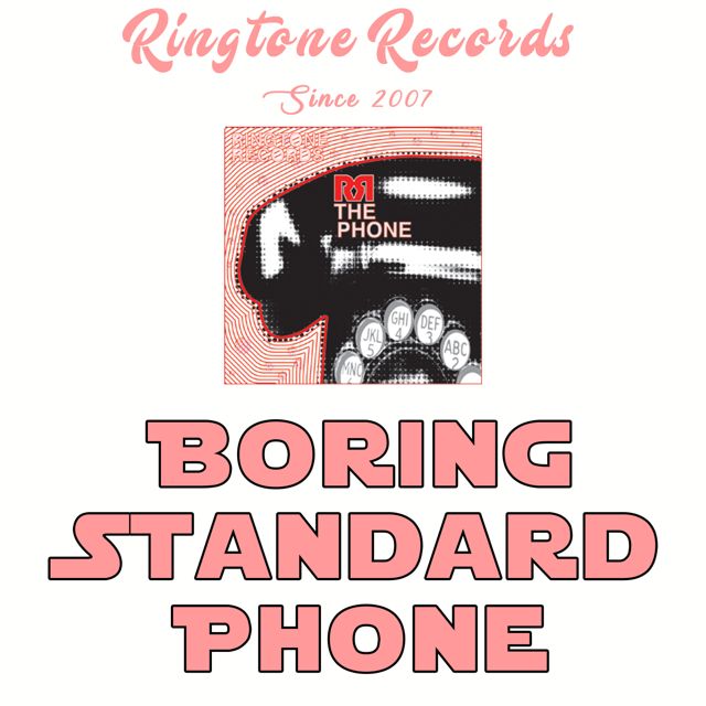 RR Collective - 'Boring Standard Phone' [Ringtone]