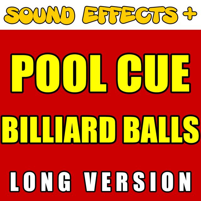 Sound Effects + - 'Pool Cue And Billiard Balls Long Version' [Ringtone]