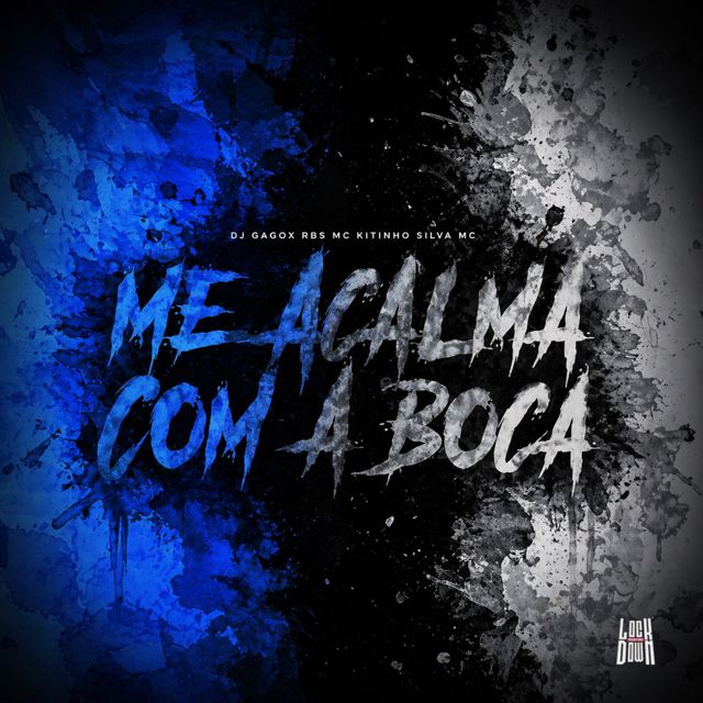 DJ GAGOX RBS - 'Me Acalma Com A Boca (feat. Mc Kitinho & Silva MC)' [Ringtone]