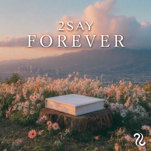 2Say - 'Forever' [Ringtone]