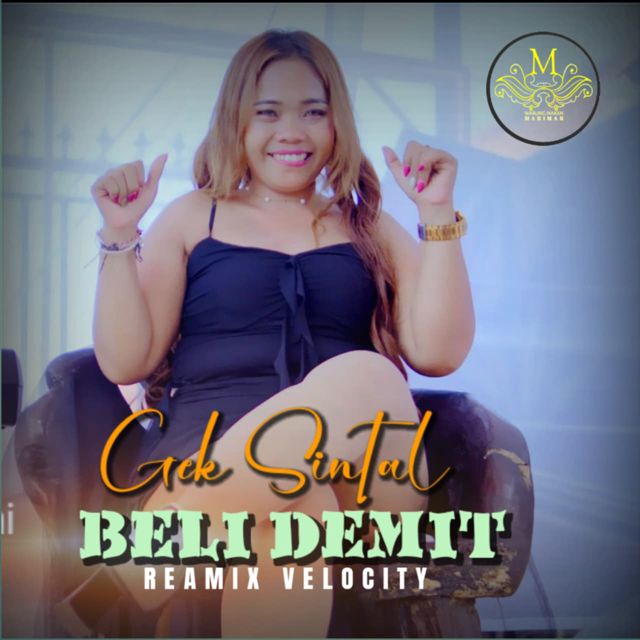 Gek Sintal - 'Beli Demit (Remix Velocity) (feat. Purwacool)' [Ringtone]