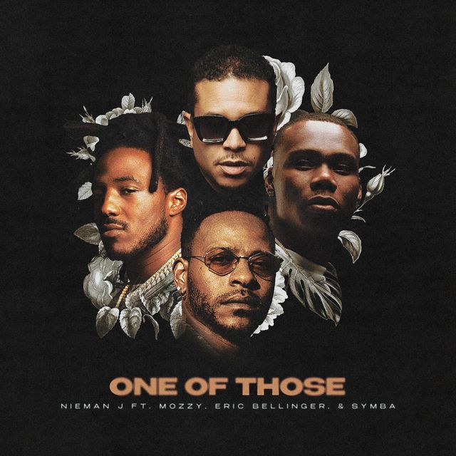 Nieman J - 'One of Those (feat. Eric Bellinger) (feat. Mozzy, Symba)' [Ringtone]