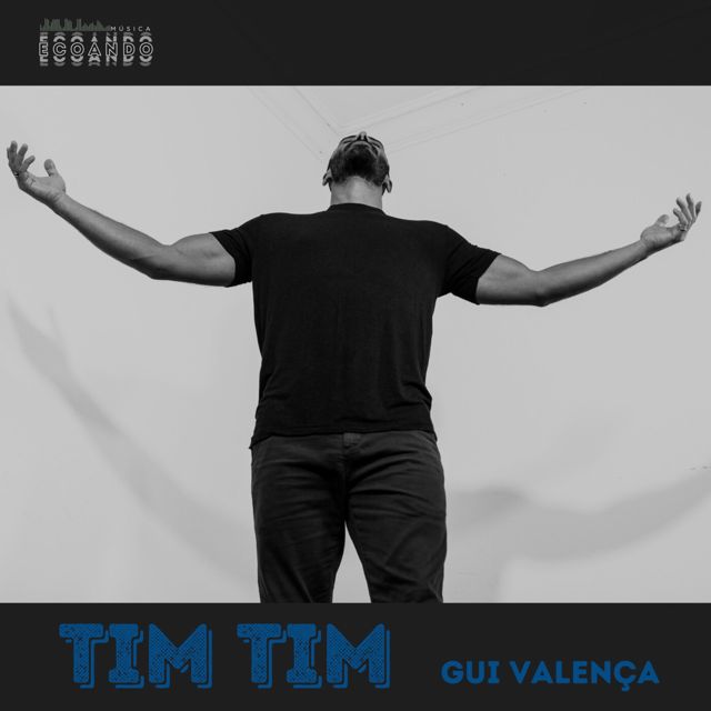 Gui Valença - 'Tim Tim (Ao Vivo) (feat. Ecoando)' [Ringtone]