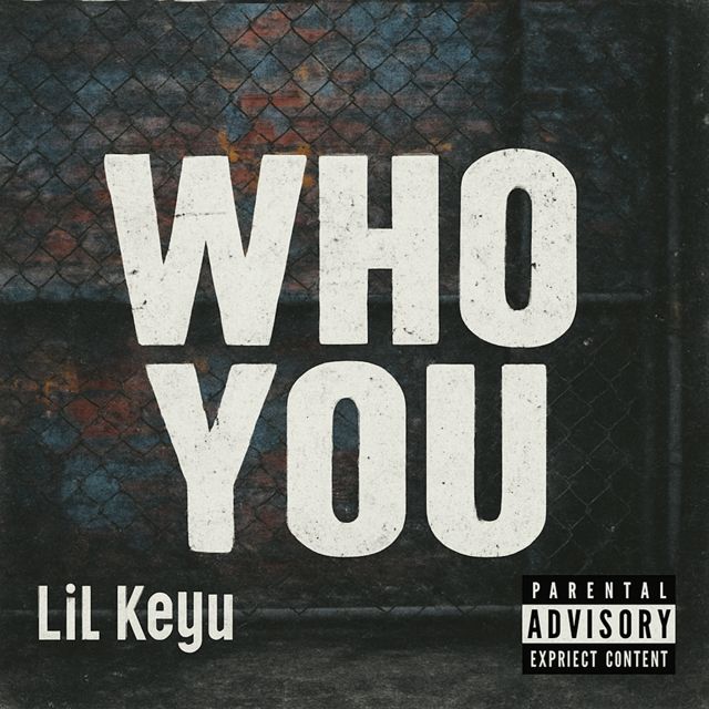 Lil Keyu - 'Who You' [Ringtone]