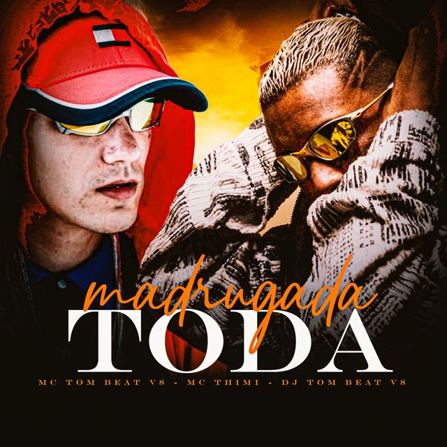 MC Thimi - 'Madrugada Toda (feat. DJ TOM BEAT V8)' [Ringtone]
