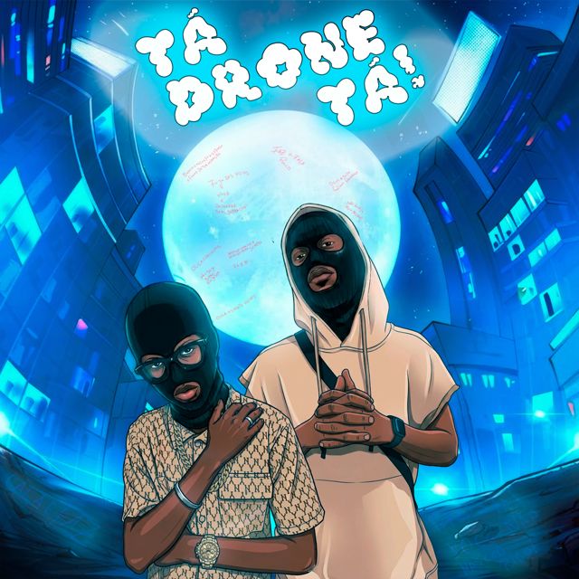 Anónimos - 'Tá Drone (feat. Tekila & Number One & Vedapilha Beat & Muxima No Beat)' [Ringtone]