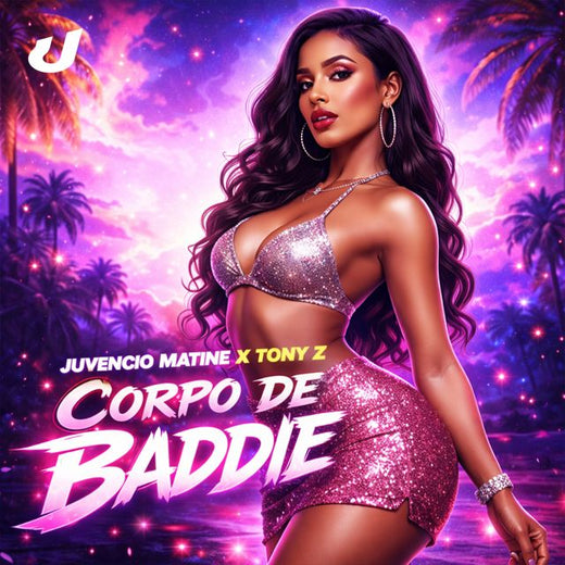 Tony Z - 'CORPO DE BADDIE (feat. Juvencio Matine)' [Ringtone]