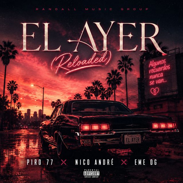 Piro 77 - 'El Ayer (Reloaded) (feat. NICO ANDRÉ & EME OG)' [Ringtone]