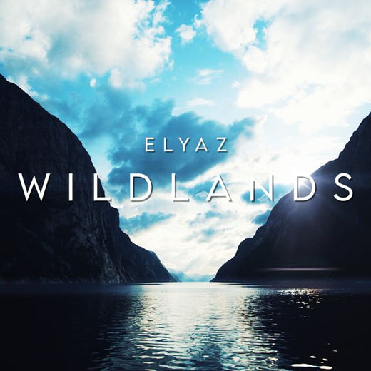 ELYAZ - 'Wildlands' [Ringtone]