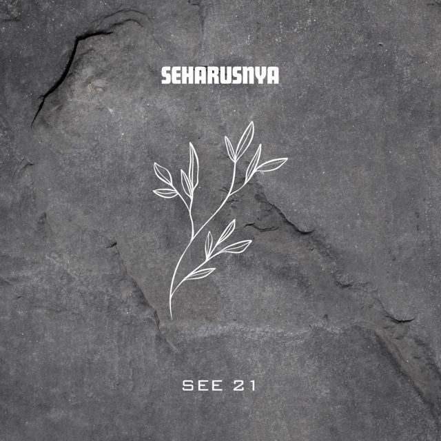SEE 21 - 'Seharusnya' [Ringtone]