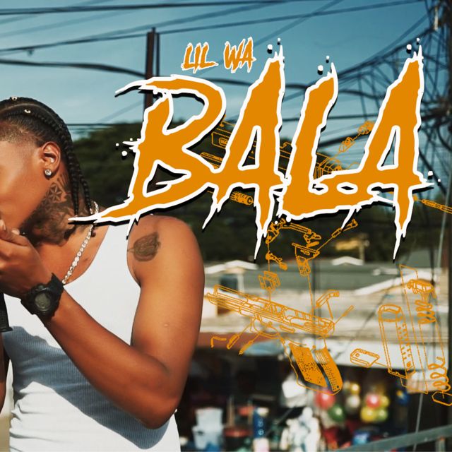 Lil Wa - 'Bala' [Ringtone]