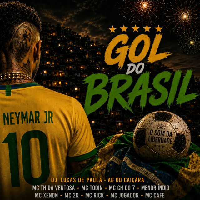 DJ Lucas de Paula - 'Gol do Brasil (feat. MC Rick & MC Menor Indio & MC Xenon & Jogador da Rima & DJ AG do Caiçara & MC TH da Ventosa & MC Todin & MC CH do 7 & MC Café & MC 2K)' [Ringtone]