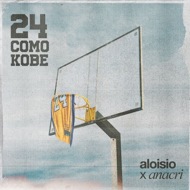 Aloisio - '24 como Kobe (feat. Anacri)' [Ringtone]
